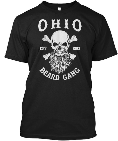 Ohio Est 1803 Beard Gang Black T-Shirt Front