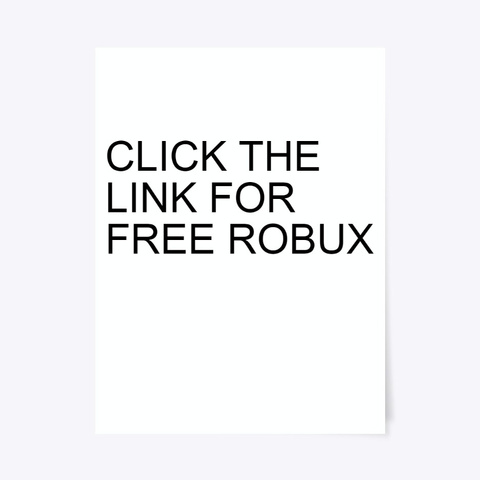 Catch Roblox Free Robux Generator 2020 Products From Latest And New Games Teespring - games that give free robux 2020