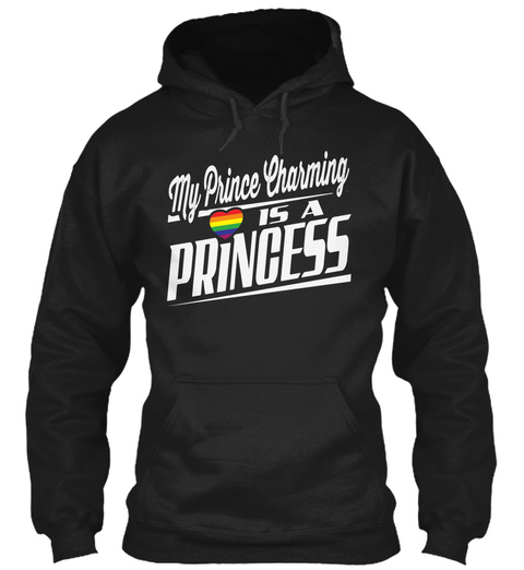 My Prince Charming Is A Princess Black T-Shirt Front