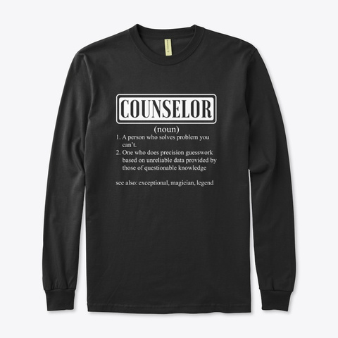 I Am A Counselor Smiley Humor Gift Black T-Shirt Front