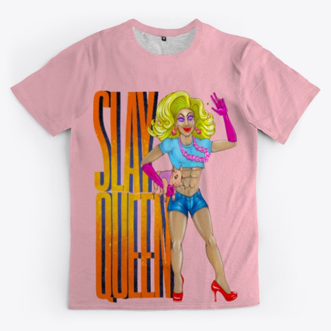 Slay Queen Lgbtq Funny Gift Tee Pink T-Shirt Front
