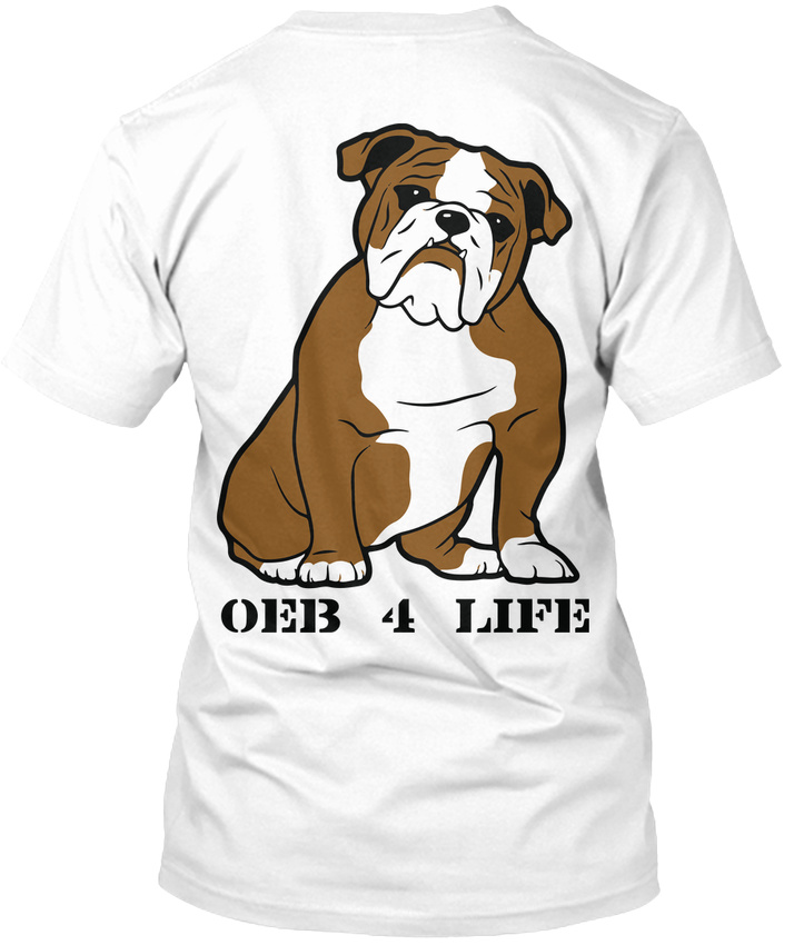 Old English Bulldog 4 Ever - Oeb Life Standard Unisex T-shirt | eBay