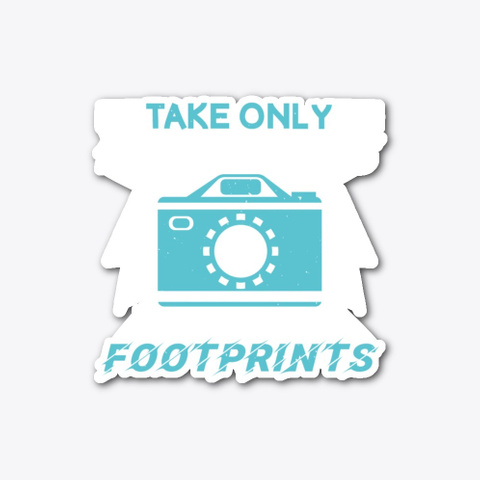 Take Only Memories Leave Only Footprints Standard T-Shirt Front