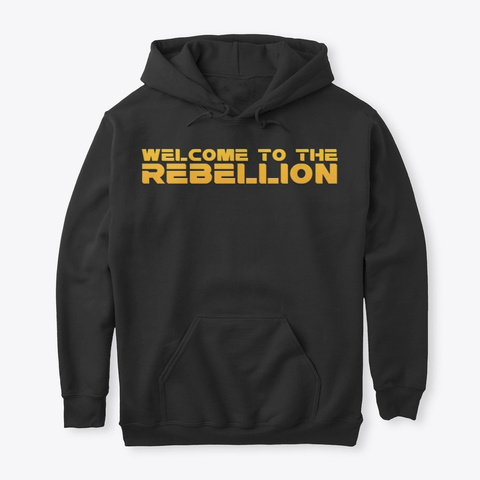 Welcome To The Rebellion Black T-Shirt Front