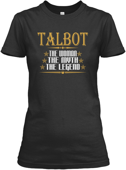 Talbot The Woman The Myth The Legend Black T-Shirt Front