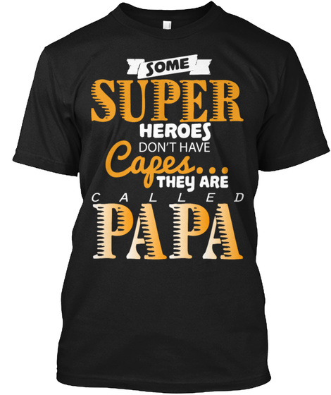 Super Hero Papa Called Gift Shirt
