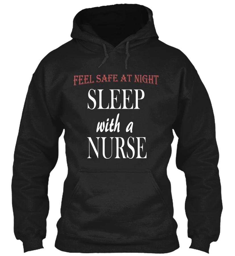 Sleep with a Nurse hoodie Unisex Tshirt