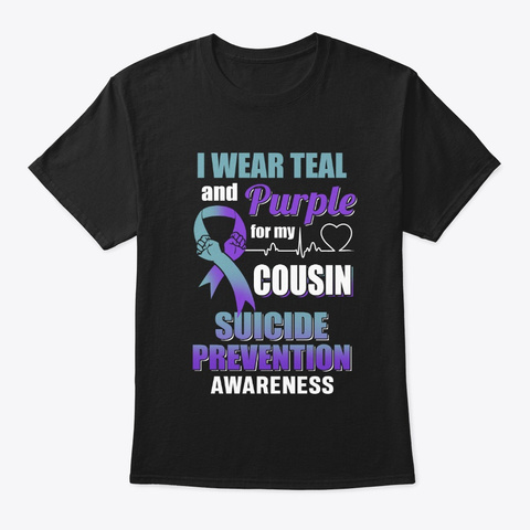 I Wear Teal And Purple For My Cousin Black T-Shirt Front