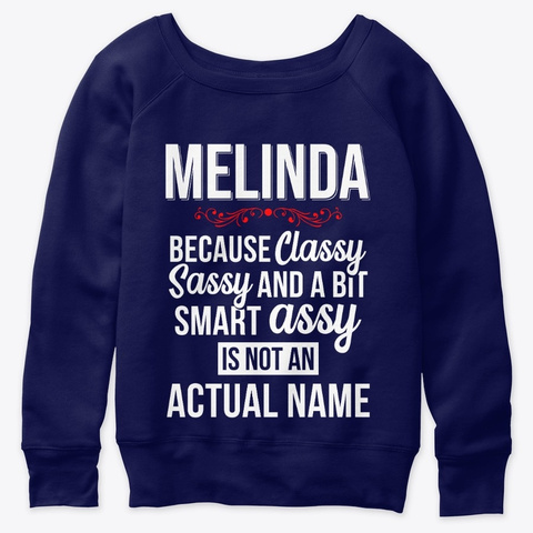 Melinda Classy, Sassy And A Bit Smart  Navy  Camiseta Front