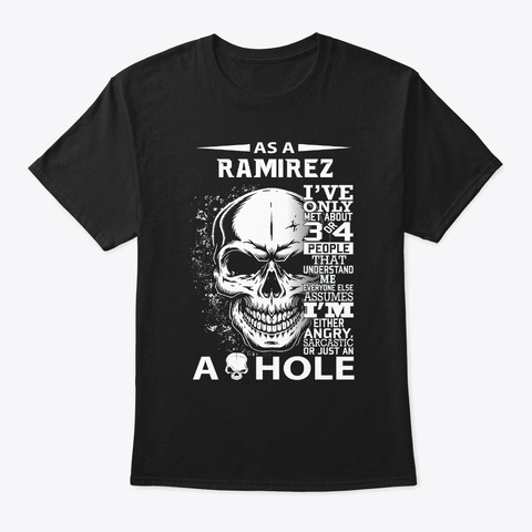 As A Ramirez I've Only Met About 3 4 Peo