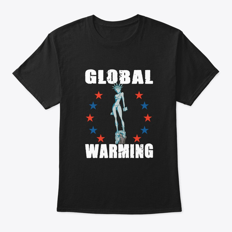 Warming Planet Usa Climate America Black T-Shirt Front