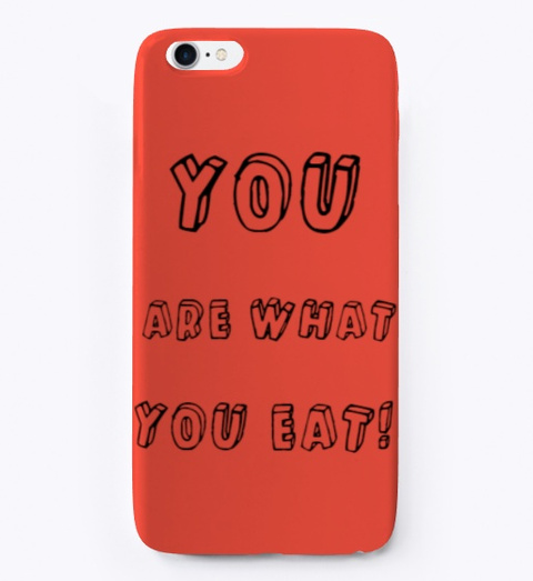 You Are What You Eat Red T-Shirt Front