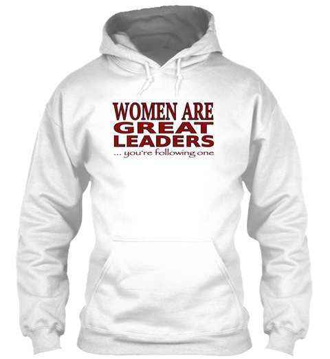 Women Are Great Leaders