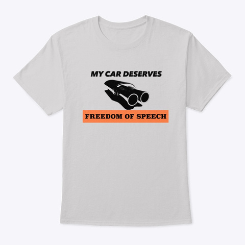 Freedom Of Speech For Cars Light Steel T-Shirt Front
