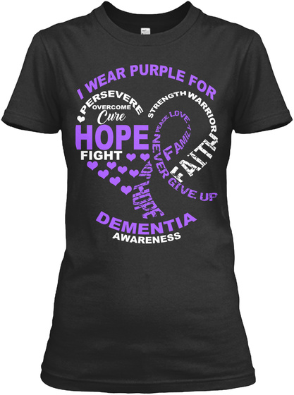 I Wear Purple For Persevere Strength Warrior Faith Hope Joy Family Love Peace Never Give Up Overcome Cure Hope Fight... Black T-Shirt Front