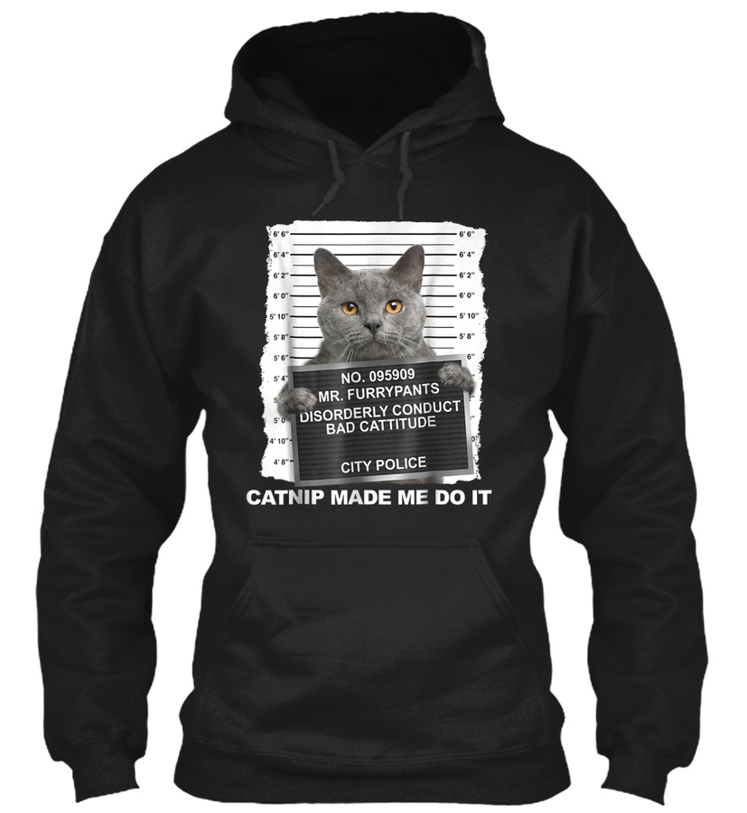 Catnip Made Me Do It Cat Tshirt Funny Ca Unisex Tshirt