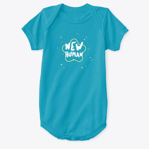 New Baby Human Turquoise T-Shirt Front