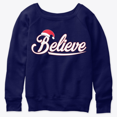 Believe Christmas Santa Hate Gift Navy  T-Shirt Front