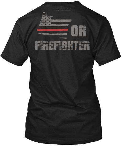 Or Firefighter Black T-Shirt Back
