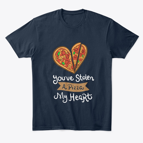 Youve Stolen A Pizza My Heart Gift