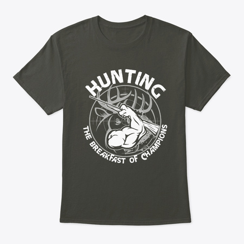 Hunting T Shirt  Breakfast Of Champions Smoke Gray T-Shirt Front