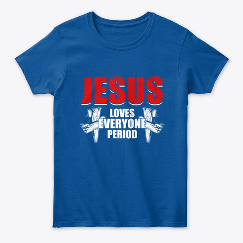 Jesus Loves Christian Bible Church Royal Camiseta Front