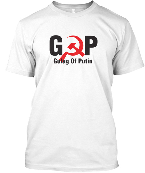 Gop - Gulag Of Putin - Trump