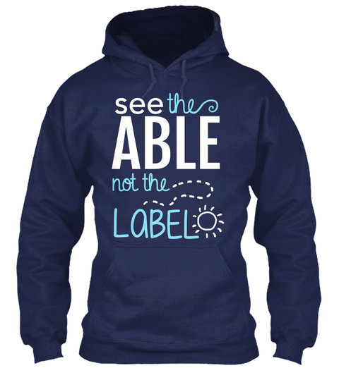 See The Able Not The Label  Autism Aware Navy T-Shirt Front