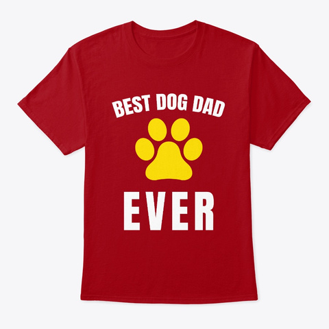 Best Dog Dad Ever: Fathers' Gift   Men Deep Red T-Shirt Front