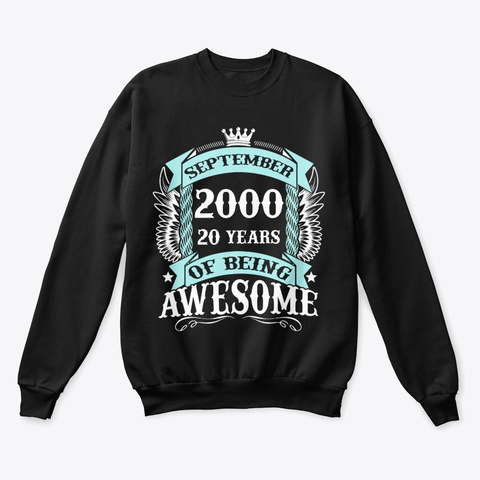 September 2000 20 Years Of Being Awesome Black T-Shirt Front