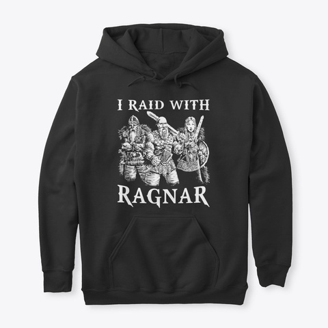 I Raid With Ragnar 2016 Black T-Shirt Front