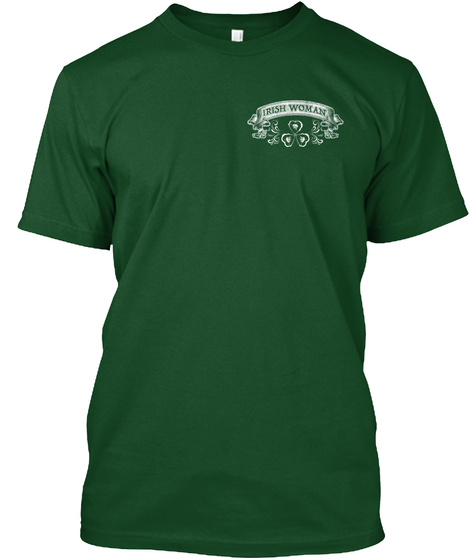 Irish Woman  Deep Forest T-Shirt Front
