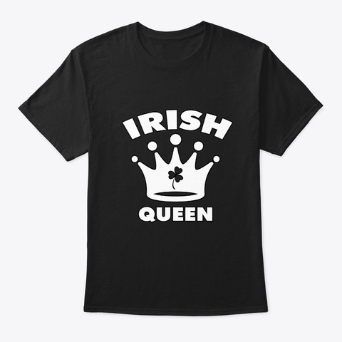 Irish Queen Black T-Shirt Front