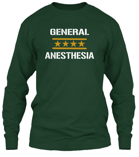 General Anesthesia Forest Green T-Shirt Front