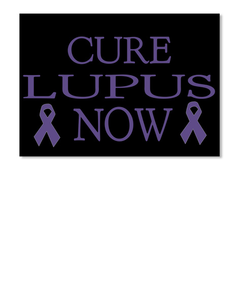 Cure Lupus Now Black T-Shirt Front
