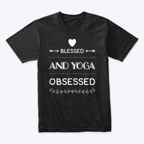 Blessed And Yoga Obsessed Black Camiseta Front