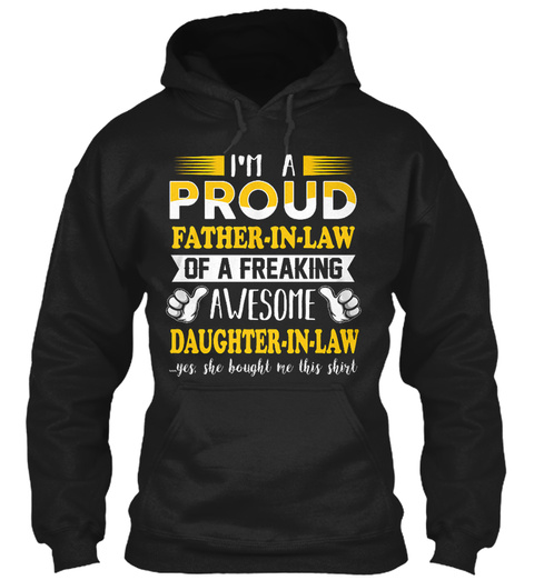 Father In Law Hoodie Black T-Shirt Front