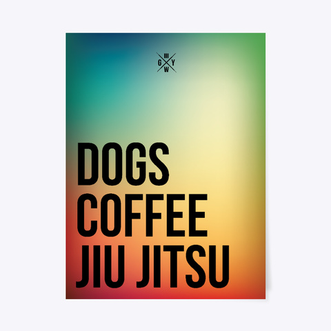 Dogs Coffee Jiu Jitsu Print White T-Shirt Front
