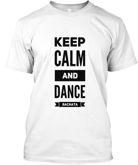 Keep Calm And Dance Bachata