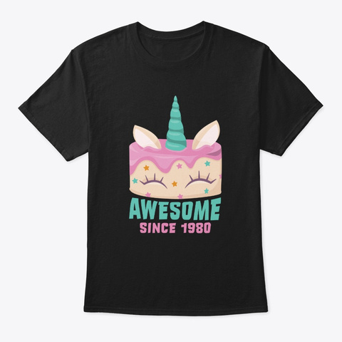 Awesome Since 1980 Unicorn Birthday Black T-Shirt Front