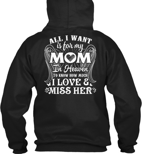 All I Want Is For My Mom In Heaven