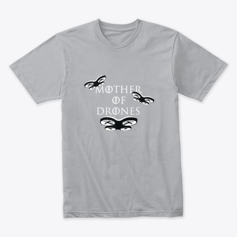 Mother Of Drones 🚀 #Sfsf Heather Grey T-Shirt Front