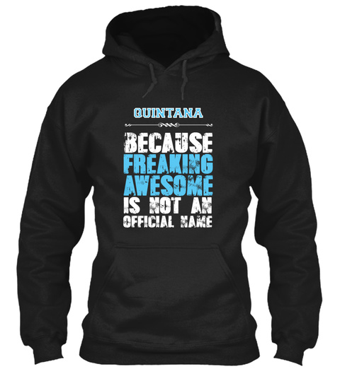Quintana Is Awesome T Shirt Black T-Shirt Front