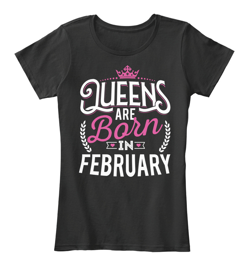 Born Birthday Bday Queens February