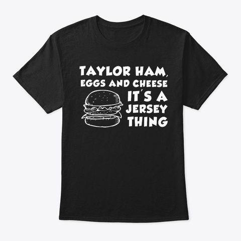 Taylor Ham Eggs And Cheese Shirt