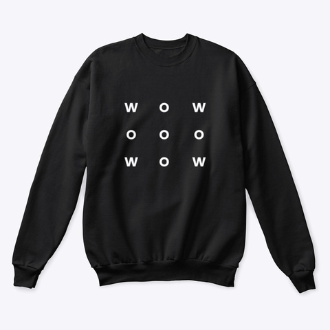 Sweatshirt: Wow Black T-Shirt Front