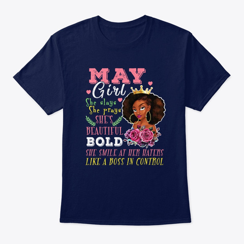 Black Queen   May Girl She Slays T Shirt Navy T-Shirt Front