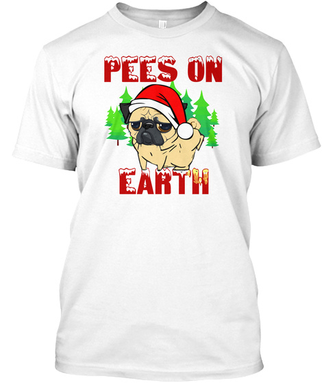 Pees on Earth Pug Unisex Tshirt