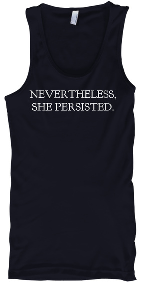 Nevertheless,
She Persisted. Navy T-Shirt Front