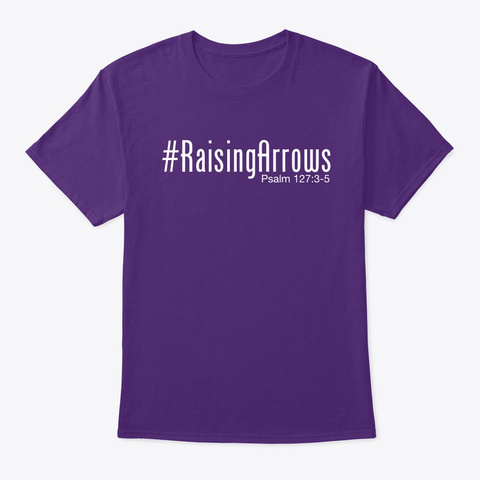 #Raising Arrows T Shirt Purple Maglietta Front